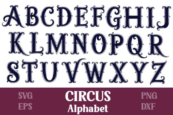 Circus Alphabet SVG: A Playful Touch for Local Brand Graphics & Decorative Elements